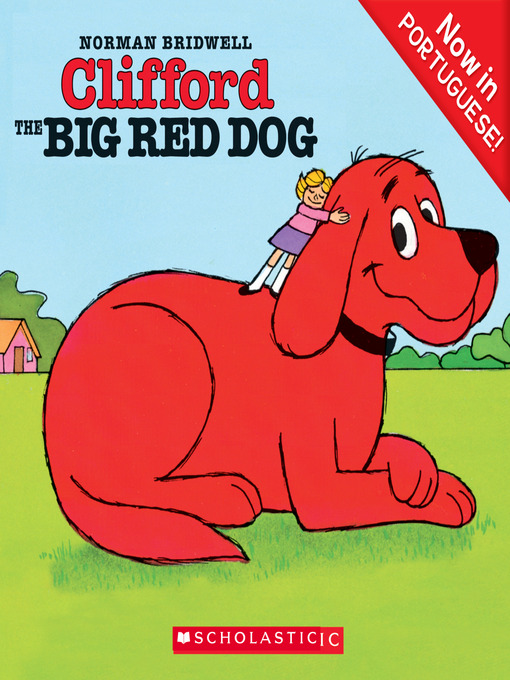 Title details for Clifford the Big Red Dog (Portuguese Edition) by Norman Bridwell - Available